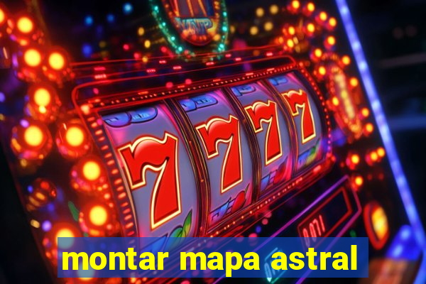 montar mapa astral